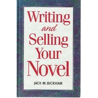 Writing And Selling Your Novel