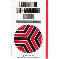 Leading The Self Managing School