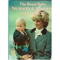 The Royal Baby Nursery And Fashion Handbook