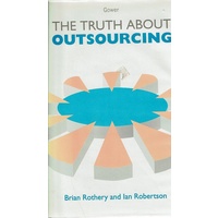 The Truth About Outsourcing