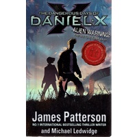 The Dangerous Days Of Daniel. X. Alien Warning