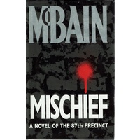 Mischief. A Novel Of The 87th Precinct