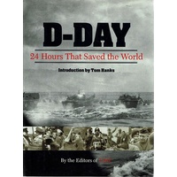 D Day. 24 Hours That Saved The World