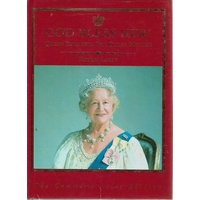 God Bless Her. Queen Elizabeth The Queen Mother