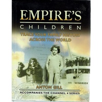 Empire's Children. Trace Your Family History Across The World