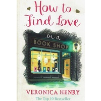 How To Find Love In A Bookshop