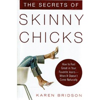 The Secrets Of Skinny Chicks