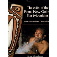 The Min Of The Papua New Guinea Star Mountains. A Look At Their Traditional Culture And Heritage