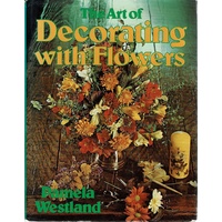 The Art Of Decorating With Flowers