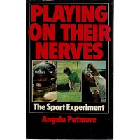 Playing On Their Nerves. The Sport Experiment