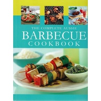 The Complete Aussie Barbecue Cookbook