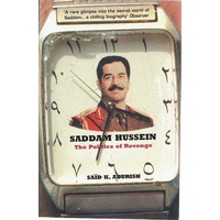 Saddam Hussein. The Politics Of Revenge