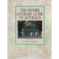 The Oxford Literary Guide To Australia