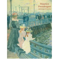 Maurice Prendergast. Paintings Of America