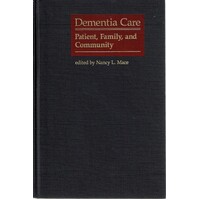 Dementia Care. Patient, Family, And Community