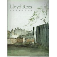 Lloyd Rees Drawings. Centenary Retrospective