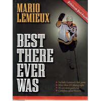 Mario Lemieux. Best There Ever Was