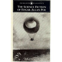 The Science Fiction Of Edgar Allan Poe