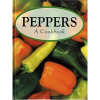 Peppers. A Cookbook