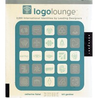 Logolounge. 2000 International Identities By Leading Designers 