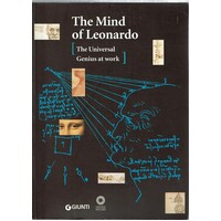 The Mind Of Leonardo. The Universal Genius At Work