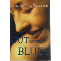 Out of the Blues. A New Approach to Helping Women Overcome Depression.