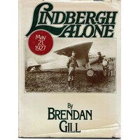 Lindbergh Alone. May 21, 1927