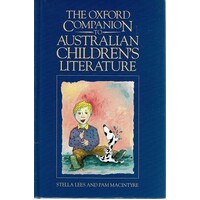 The Oxford Companion To Australian Children's Literature