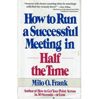 How To Run A Successful Meeting In Half The Time