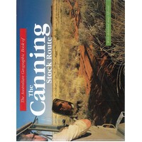 The Australian Geographic Book of The Canning Stock Route