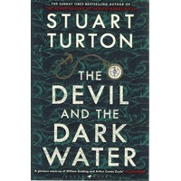 The Devil And The Dark Water. The Mind-blowing New Murder Mystery From The Sunday Times Bestselling Author