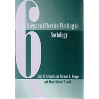 Six Steps to Effective Writing in Sociology