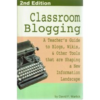 Classroom Blogging - 2nd Edition