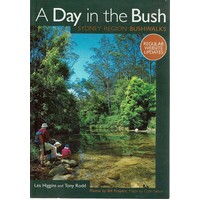 A Day In The Bush. Sydney Region Bushwalks