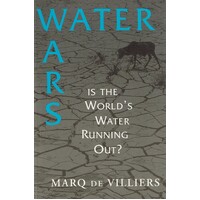 Water Wars. Is the World's Water Running Out?