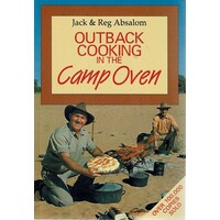 Outback Cooking In The Camp Oven