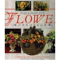 The Complete Flower Arranger