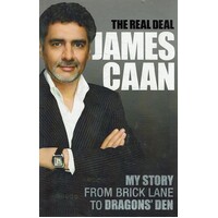 The Real Deal. My Story From Brick Lane To Dragon's Den