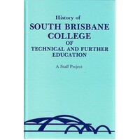 History Of South Brisbane College Of Technical And Further Education