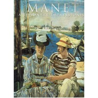 Manet. A Visionary Impressionist