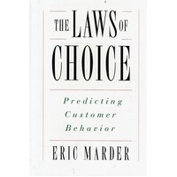 The Laws Of Choice. Predicting Customer Behaviour