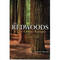 The Redwoods Of The Otway Ranges