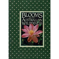 Blooms Of The Australian Wilderness