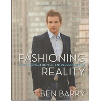 Fashioning Reality. A New Generation Of Entrepreneurship