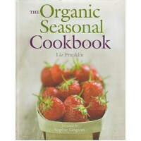 The Organic Seasonal Cookbook