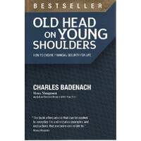 Old Head On Young Shoulders. How To Ensure Financial Security For Life