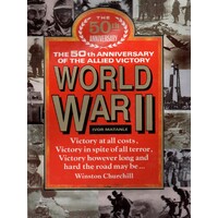 World War II. The 50th Anniversary Of The Allied Victory