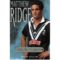 Matthew Ridge. Take No Prisoners