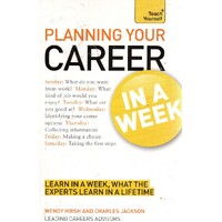 Planning Your Career In A Week. Start Your Career Planning In Seven Simple Steps