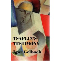 Tsaplin's Testimony